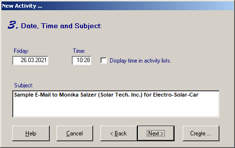 The wizard 'New Activity ...' enables to enter or select the activity date from a calendar, and to enter the subject ...